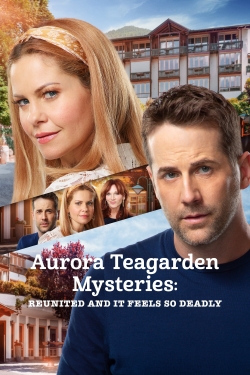 watch Aurora Teagarden Mysteries: Reunited and It Feels So Deadly Movie online free in hd on MovieMP4