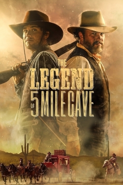 watch The Legend of 5 Mile Cave Movie online free in hd on MovieMP4
