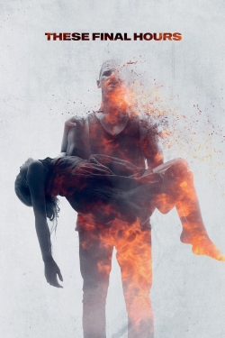 watch These Final Hours Movie online free in hd on MovieMP4