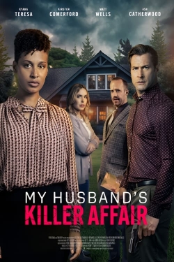 watch My Husband's Killer Affair Movie online free in hd on MovieMP4