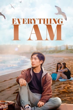 watch Everything I Am Movie online free in hd on MovieMP4