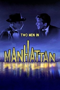 watch Two Men in Manhattan Movie online free in hd on MovieMP4