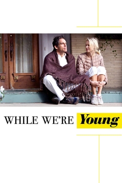 watch While We're Young Movie online free in hd on MovieMP4