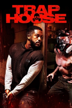 watch Trap House Movie online free in hd on MovieMP4