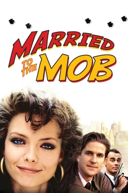 watch Married to the Mob Movie online free in hd on MovieMP4