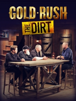 watch Gold Rush: The Dirt Movie online free in hd on MovieMP4