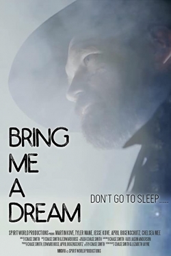 watch Bring Me a Dream Movie online free in hd on MovieMP4