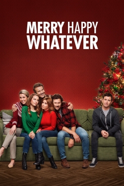 watch Merry Happy Whatever Movie online free in hd on MovieMP4