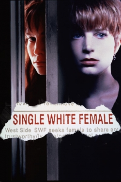 watch Single White Female Movie online free in hd on MovieMP4
