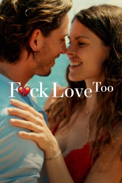 watch F*ck Love Too Movie online free in hd on MovieMP4