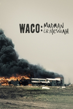 watch Waco: Madman or Messiah Movie online free in hd on MovieMP4