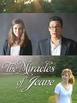 watch The Miracles of Jeane Movie online free in hd on MovieMP4