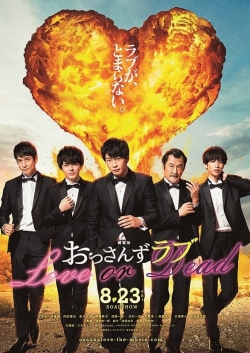 watch Ossan's Love: Love or Dead Movie online free in hd on MovieMP4