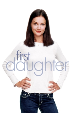 watch First Daughter Movie online free in hd on MovieMP4