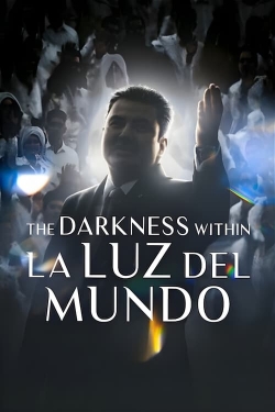 watch The Darkness Within La Luz del Mundo Movie online free in hd on MovieMP4