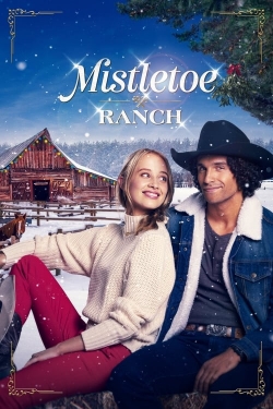 watch Mistletoe Ranch Movie online free in hd on MovieMP4