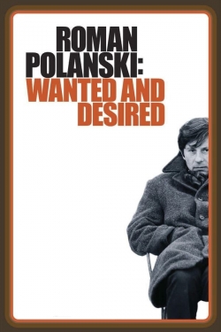 watch Roman Polanski: Wanted and Desired Movie online free in hd on MovieMP4