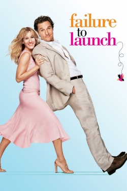 watch Failure to Launch Movie online free in hd on MovieMP4