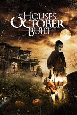 watch The Houses October Built Movie online free in hd on MovieMP4