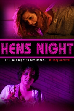 watch Hens Night Movie online free in hd on MovieMP4