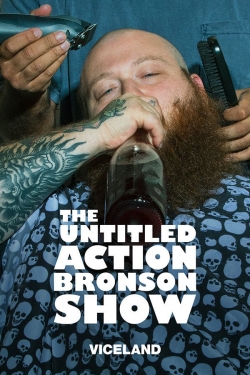 watch The Untitled Action Bronson Show Movie online free in hd on MovieMP4