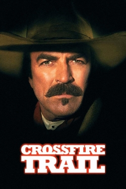 watch Crossfire Trail Movie online free in hd on MovieMP4