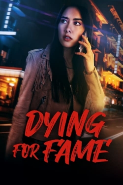 watch Dying for Fame Movie online free in hd on MovieMP4