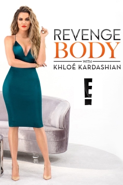 watch Revenge Body With Khloe Kardashian Movie online free in hd on MovieMP4