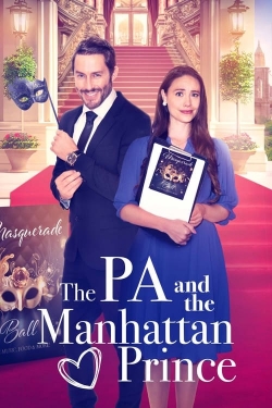 watch The PA and the Manhattan Prince Movie online free in hd on MovieMP4