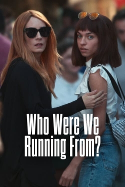 watch Who Were We Running From? Movie online free in hd on MovieMP4