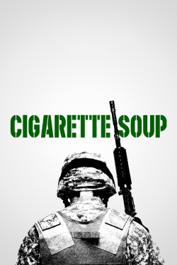 watch Cigarette Soup Movie online free in hd on MovieMP4