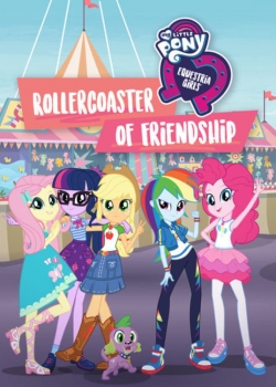 watch My Little Pony: Equestria Girls - Rollercoaster of Friendship Movie online free in hd on MovieMP4