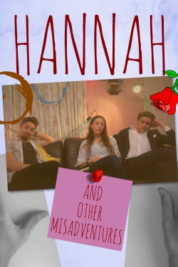 watch Hannah: And Other Misadventures Movie online free in hd on MovieMP4