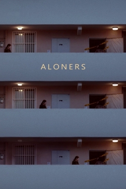 watch Aloners Movie online free in hd on MovieMP4