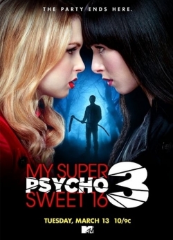 watch My Super Psycho Sweet 16: Part 3 Movie online free in hd on MovieMP4