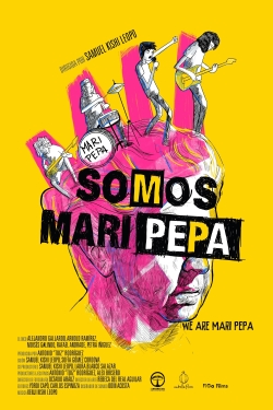 watch We Are Mari Pepa Movie online free in hd on MovieMP4