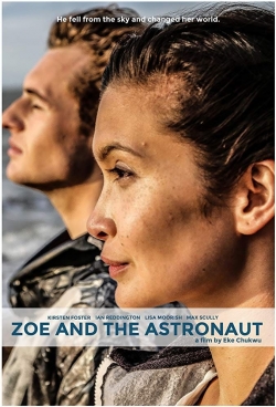 watch Zoe and the Astronaut Movie online free in hd on MovieMP4