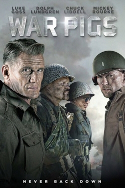watch War Pigs Movie online free in hd on MovieMP4