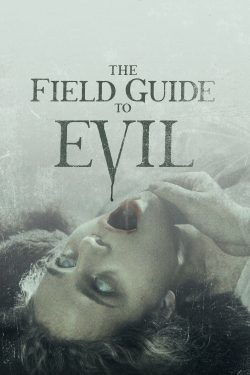 watch The Field Guide to Evil Movie online free in hd on MovieMP4