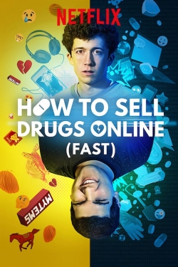 watch How to Sell Drugs Online (Fast) Movie online free in hd on MovieMP4