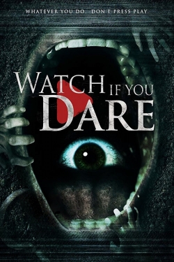 watch Watch If You Dare Movie online free in hd on MovieMP4