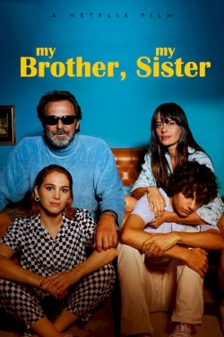 watch My Brother, My Sister Movie online free in hd on MovieMP4