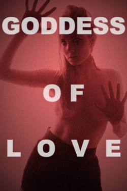 watch Goddess of Love Movie online free in hd on MovieMP4