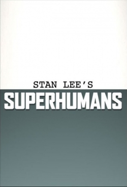 watch Stan Lee's Superhumans Movie online free in hd on MovieMP4
