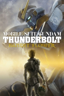 watch Mobile Suit Gundam Thunderbolt: Bandit Flower Movie online free in hd on MovieMP4