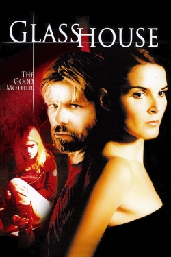 watch Glass House: The Good Mother Movie online free in hd on MovieMP4