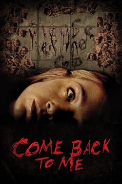 watch Come Back to Me Movie online free in hd on MovieMP4