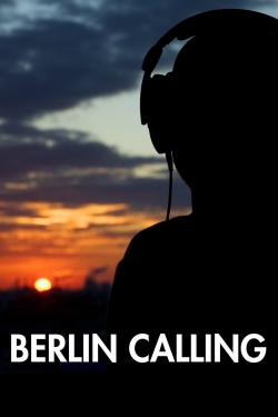 watch Berlin Calling Movie online free in hd on MovieMP4