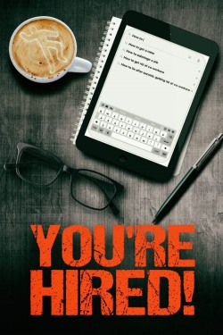watch You're Hired! Movie online free in hd on MovieMP4