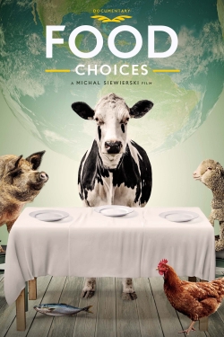 watch Food Choices Movie online free in hd on MovieMP4